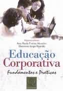 Educação Corporativa Fundamentos e Práticas