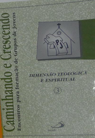 Caminhando e Crescendo - Encontros para Formação de Grupos de Jovens