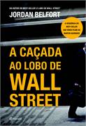 A Caçada ao Lobo de Wall Street
