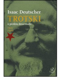 Trotski o Profeta Desarmado 1921-1929