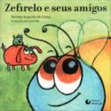 Zefirelo E Seus Amigos