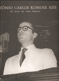 Antonio Carlos Konder Reis 50 Anos de Vida Pública