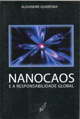 Nanocaos e a Responsabilidade Global