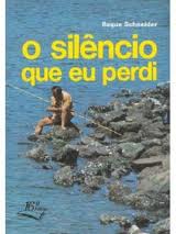O Silêncio Que Eu Perdi