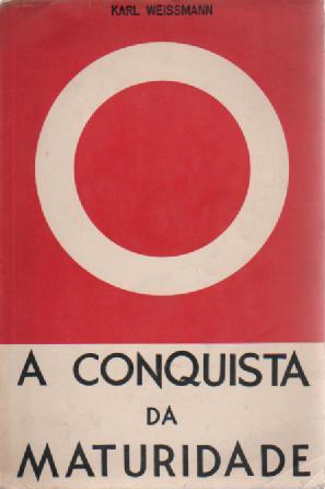 A Conquista da Maturidade