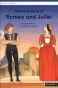 The True Story of Romeo and Juliet