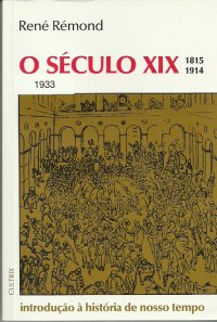 O Sculo XIX - 1815 - 1914