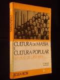 Cultura de Massa & Cultura Popular - Leituras de Operárias