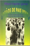 Orfãos de Pais Vivos