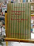 Estrangeiros no Brasil Em Face do Estado Novo