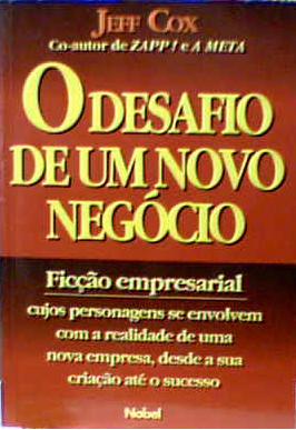 O Desafio de um Novo Negócio
