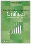 Guias de Estudo de Matemática Gráficos a Matemática dos Gráficos