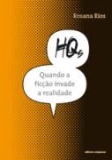 Hqs Quando a Ficção Invade a Realidade