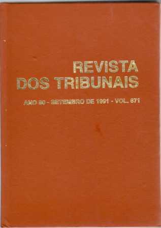 Revista dos Tribunais Ano 80 - Setembro de 1991 Vol 671.