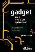 Gadget Você Não é um Aplicativo!