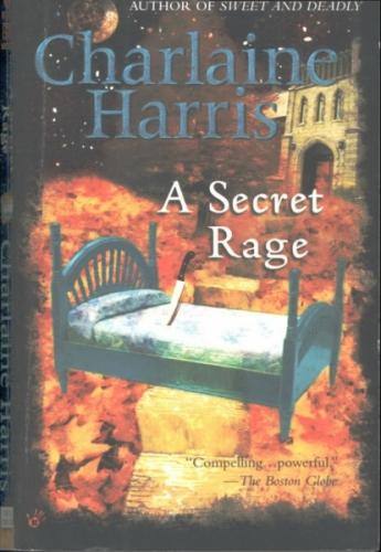 A Secret Rage