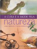 A Cura e a Saúde pela Natureza