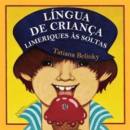 Língua de Criança - Limeriques às Soltas