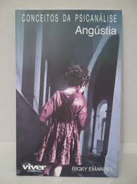 Conceitos da Psicanálise - Angústia