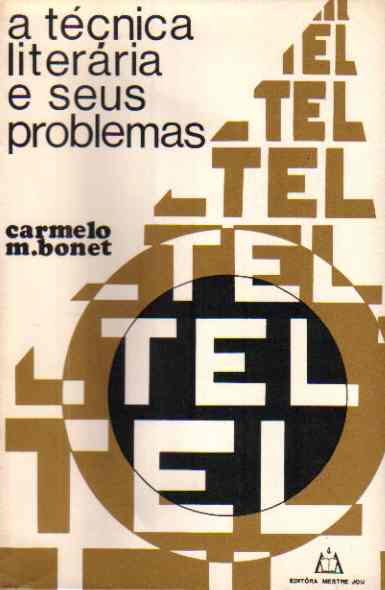 A Técnica Literária e Seus Problemas