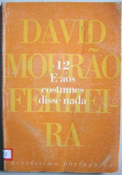 E aos Costumes Disse Nada