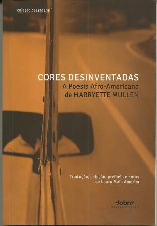 Cores Desinventadas: a Poesia Afro-americana de Harryette Mullen