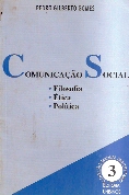 Comunicação Social: Filosofia, Ética, Política