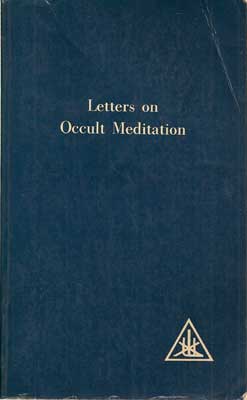 Letters on Occult Meditation
