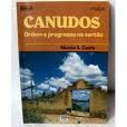 Canudos Ordem e Progresso no Sertão