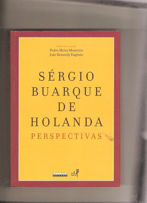 Sérgio Buarque de Holanda Perspectivas