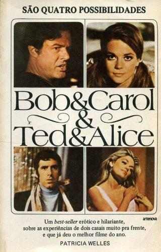 Bob & Carol & Ted & Alice