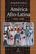 América Afro-latina - 1800-2000