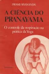 A Ciência do Pranayama