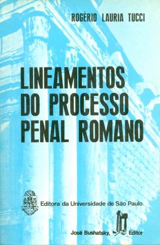 Lineamentos do Processo Penal Romano