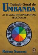 Tratado Geral de Umbanda - as Chaves Interpretativas Teolgicas