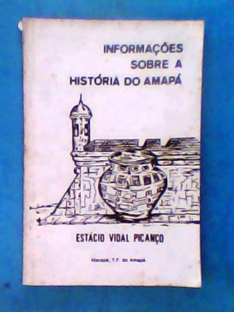 Informações Sobre a História do Amapá