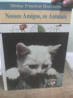 Minhas Primeiras Descobertas - Nossos Amigos os Animais