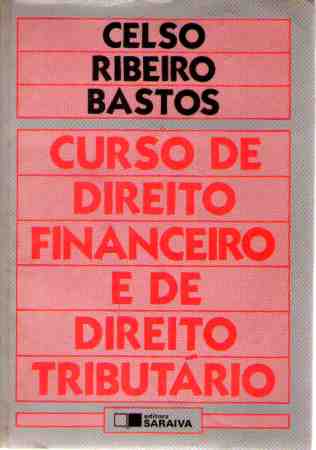 Curso de Direito Financeiro e de Direito Tributário
