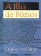 A Ilha de Búzios - uma Comunidade Caiçara no Sul do Brasil
