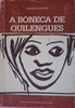 A Boneca de Quilengues ( Autografado )