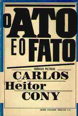 Ato e o Fato Crônicas Políticas