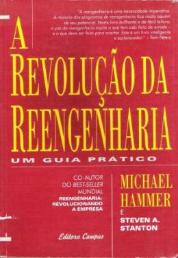 A Revolução da Reengenharia