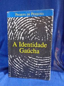 A Identidade Gaúcha