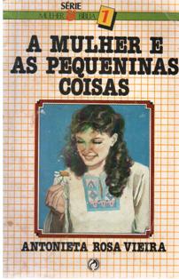 A Mulher e as Pequeninas Coisas