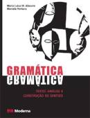 Gramática - Texto: Análise e Construção de Sentido