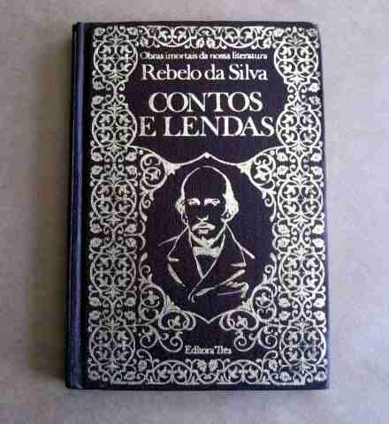 Obras Imortais da Nossa Literatura: Contos e Lendas