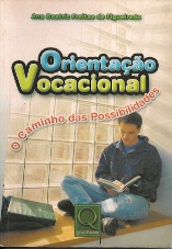 Orientacao Vocacional - o Caminho das Possibilidades