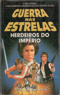 Livro Guerra Nas Estrelas Herdeiros do Império Timothy Zhan