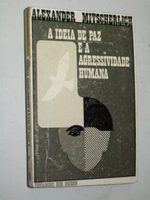 A Ideia de Paz e a Agressividade Humana