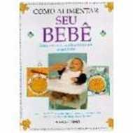 Como Alimentar Seu Bebê